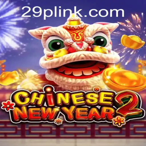 CHINESENEWYEAR2: Unraveling the Excitement of a Festive Game