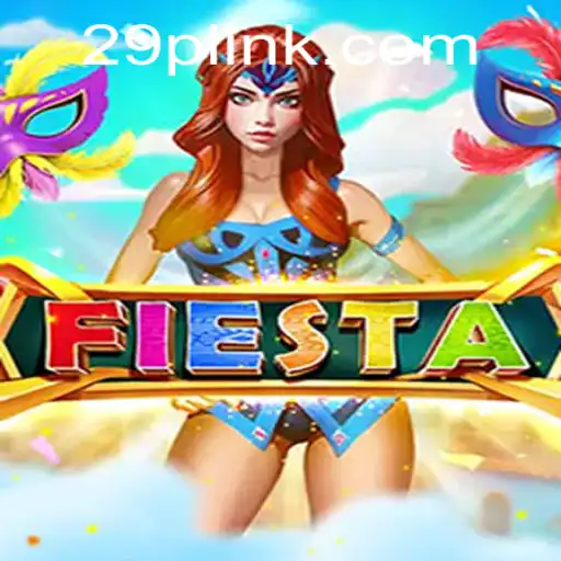 Discover the Exciting World of Fiesta: Play and Win Big