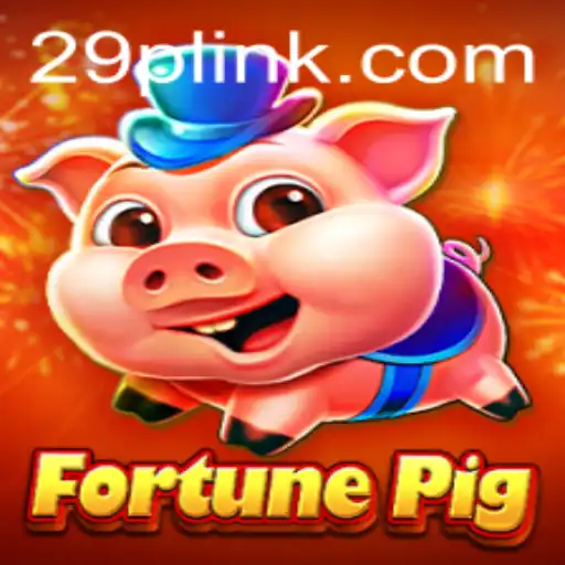 Discovering the World of FortunePig on 29P.COM